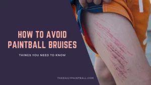 Tips to avoid paintball welts and bruises